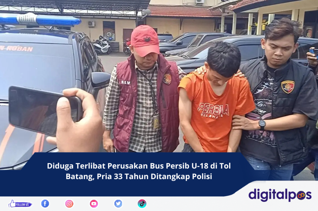 Diduga Terlibat Perusakan Bus Persib U-18 di Tol Batang, Pria 33 Tahun Ditangkap Polisi