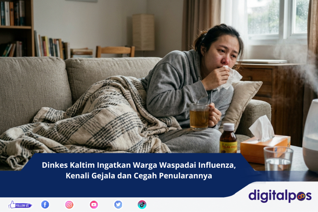 Dinkes Kaltim Ingatkan Warga Waspadai Influenza, Kenali Gejala dan Cegah Penularannya