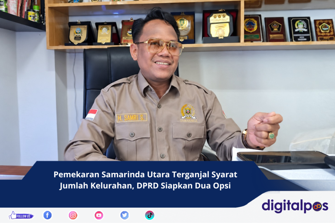 Pemekaran Samarinda Utara Terganjal Syarat Jumlah Kelurahan, DPRD Siapkan Dua Opsi