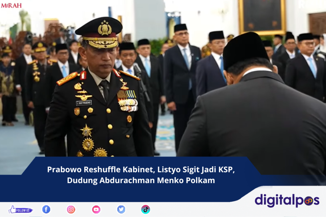 Prabowo Reshuffle Kabinet, Listyo Sigit Jadi KSP, Dudung Abdurachman Menko Polkam
