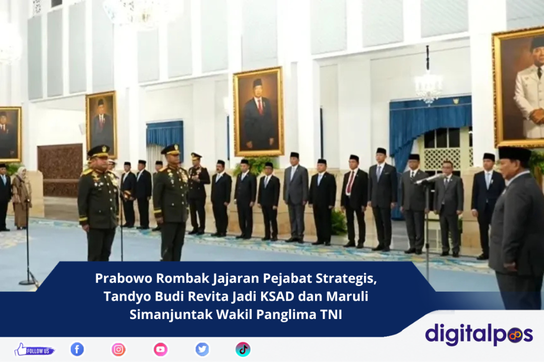 Prabowo Rombak Jajaran Pejabat Strategis, Tandyo Budi Revita Jadi KSAD dan Maruli Simanjuntak Wakil Panglima TNI